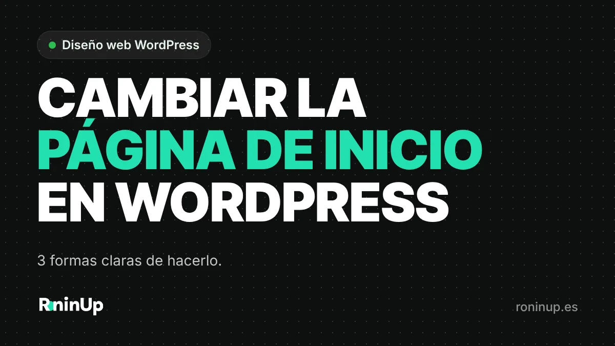 Cómo cambiar la página de inicio en WordPress con una página estática o con las últimas entradas