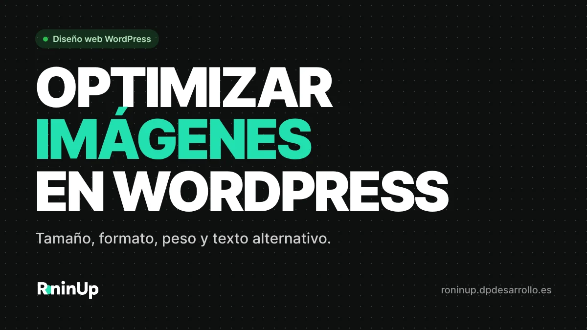 Cómo optimizar las imágenes de tu web WordPress
