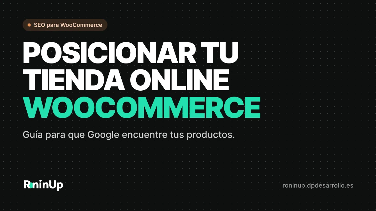 Cómo posicionar tu tienda online WooCommerce en Google