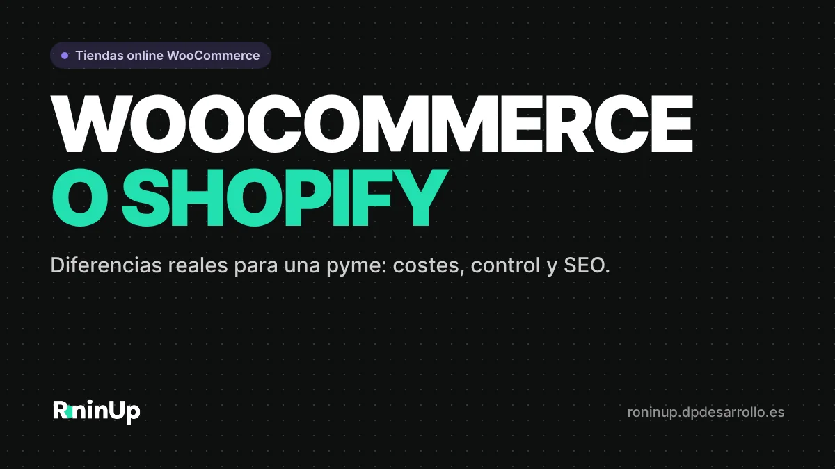 WooCommerce o Shopify: diferencias reales para una pyme